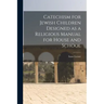 Catechism for Jewish Children [microform] Designed as a Religious Manual for House and School