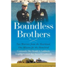 Boundless Brothers: Two Warriors from the Heartland, One Mission for the Homeland