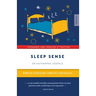 Sleep Sense: Improve Your Sleep, Improve Your Health