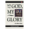 My God, My Glory - Introduction by Joyce Huggett