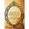Tables Of the Covenant (TOC): The ''E-Manuel: " Notes On Activating The Teleportation Process