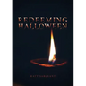 Redeeming Halloween