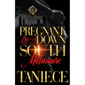 Pregnant By A Down South Millionaire: An African American Romance