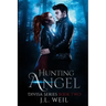 Hunting Angel: A Divisa Novel, Book 2