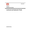 Engineering and Design: Lubricants and Hydraulic Fluids (Engineer Manual 1110-2-1424)