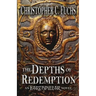 The Depths of Redemption: An Earthpillar Novel