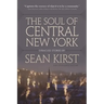 The Soul of Central New York: Syracuse Stories