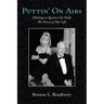 Puttin' on Airs: Making It Against the Odds the Story of My Life