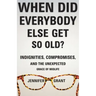 When Did Everybody Else Get So Old?: Indignities, Compromises, and the Unexpected Grace of Midlife