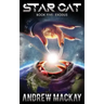Star Cat: Exodus: A Science Fiction & Fantasy Adventure (The Star Cat Series - Book 5)