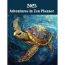 Adventures In Zen Planner: Adventures In Coloring