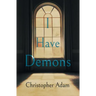 I Have Demons