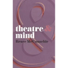 Theatre & Mind