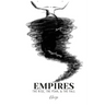 Empires: The Rise, The Peak, & The Fall