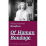 Of Human Bondage (The Unabridged Autobiographical Novel): True Story of a Black Women Who Worked for Mrs. Lincoln and Mrs. Davis