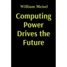 Computing Power Drives the Future