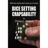 Dice Setting Crapsability