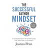 The Successful Author Mindset: A Handbook for Surviving the Writer's Journey Large Print