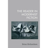 The Reader in Modernist Fiction