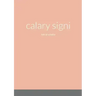 calary signi: tale of valeskie