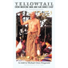 Yellowtail, Crow Medicine Man and Sun Dance Chief: An Autobiography