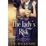 The Lady's Risk: A Marriage of Convenience Regency Romance