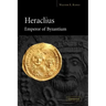 Heraclius Emperor of Byzantium