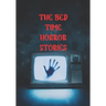 The Bed Time Horror Stories: Best True Horror Collection in This Year.