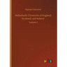 Holinshed's Chronicles of England, Scotland, and Ireland: Volume 3