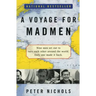 A Voyage for Madmen