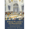 From Plassey to Pakistan: The Family History of Iskander Mirza, the First President of Pakistan