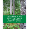 Genealogy 101: Starting Your Family Tree