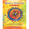 Rainbow Dreaming-A Big Book of Calm: Teaching Relaxation and Meditation to Children