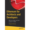 Ethereum for Architects and Developers: With Case Studies and Code Samples in Solidity