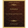 Ecclesiasticus: From the Apocrypha Printed in 1611