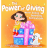 The Power Of Giving: Never-Ending Generosity And Gratitude