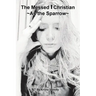 The Messed Up Christian: As the Sparrow