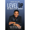 Level Up No Matter What