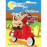Rhymes for Children: Short Stories and a Coloring Book