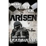 ARISEN, Book Eleven - Deathmatch