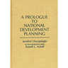A Prologue to National Development Planning