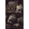 Antique Dust: Ghost Stories (Valancourt 20th Century Classics)