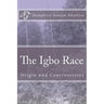 The Igbo Race: Origin and Controversies