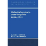 Historical Syntax in Cross-Linguistic Perspective