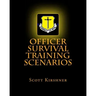 Officer Survival Training Scenarios
