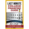 Last Minute College Financing Guide