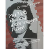 My Ted Bundy Interviews Raw!: ICONIC CAMPUS KILLER MURDER SCENES and PRISON INTERVIEWS!