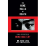 The Nine Halls of Death: Ninja Secrets of Mind Mastery