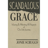 Scandalous Grace