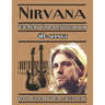 Nirvana The Kurt Cobain Songbook piano guitar vocal sheet music: 40+ songs from Nirvana's discography, arranged for piano, guitar, and vocals